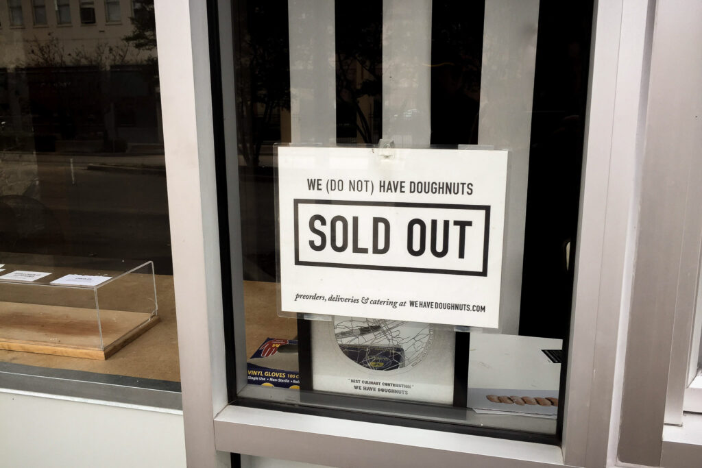 Sad sign at “We Have Donuts” I do have to give them credit for sign creativity.